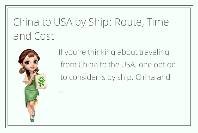 China to USA by Ship: Route, Time and Cost