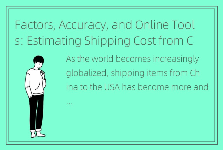 Factors, Accuracy, and Online Tools: Estimating Shipping Cost from China to USA