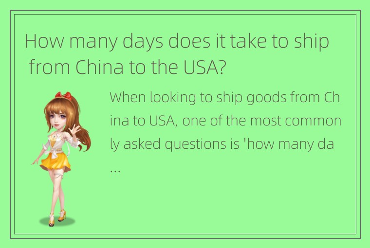 How many days does it take to ship from China to the USA?