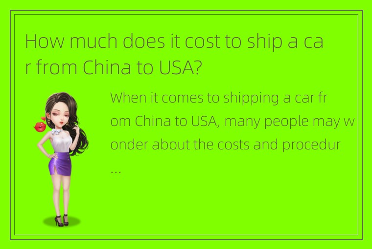 How much does it cost to ship a car from China to USA?