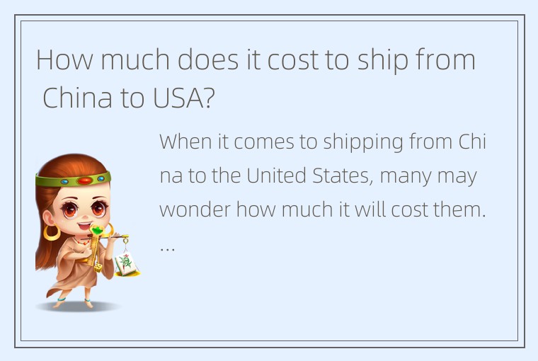How much does it cost to ship from China to USA?
